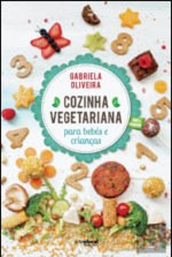 Livro Cozinha Vegetariana para Bebs e Crianas 