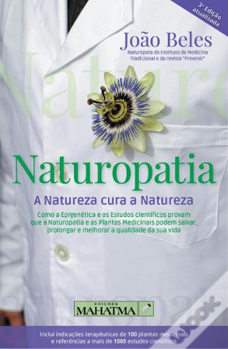 Livro Naturopatia - A Natureza Cura a Natureza, de Joo Beles