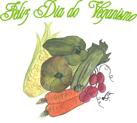 Feliz dia do Veganismo!